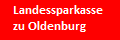 Landessparkasse zu Oldenburg Landessparkasse zu Oldenburg